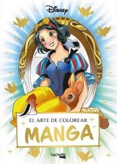EL ARTE DE COLOREAR MANGA DISNEY | 9788410301184 | varios autores | Tienda de Cómics, Manga, Magic y Pokémon en Torrejón de Ardoz