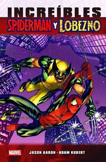 MARVEL ESSENTIALS # 34 INCREÍBLES SPIDERMAN Y LOBEZNO | 9791370132446 | ADAM KUBERT - JASON AARON | Tienda de Cómics, Manga, Magic y Pokémon en Torrejón de Ardoz