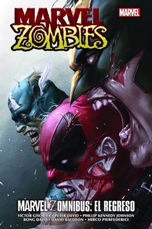 MARVEL ZOMBIES, MARVEL ZOMNIBUS EL REGRESO (MARVEL OMNIBUS) | 9791370131333 | DAVID BALDEÓN - FRANK MARRAFFINO - JAMES ROBINSON - LEONARD KIRK - ROB LIEFELD - RON GARNEY | Tienda de Cómics, Manga, Magic y Pokémon en Torrejón de Ardoz