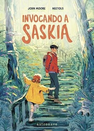 INVOCANDO A SASKIA | 9788467977615 | JOHN MOORE - NEETOLS | Tienda de Cómics, Manga, Magic y Pokémon en Torrejón de Ardoz
