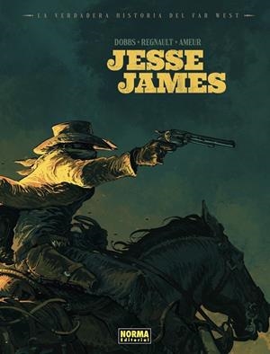 LA VERDADERA HISTORIA DEL FAR WEST # 04 JESSE JAMES | 9788467978698 | LUCA BLENGINO - ANTOINE GINER-BELMONTE | Tienda de Cómics, Manga, Magic y Pokémon en Torrejón de Ardoz