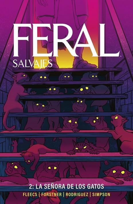 FERAL (SALVAJES) # 02 LA SEÑORA DE LOS GATOS | 9788467978896 | BRAD SIMPSON - TONY FLEECS - TRISH FORSTNER - TONE RODRIGUEZ | Tienda de Cómics, Manga, Magic y Pokémon en Torrejón de Ardoz