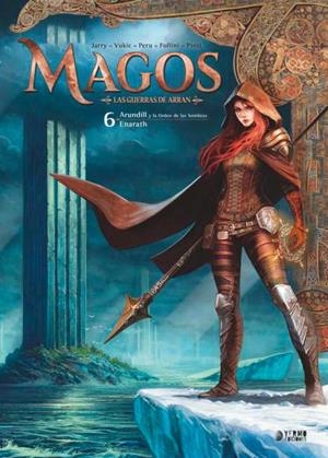 MAGOS 06. ARUNDILL Y LA ORDEN DE LAS SOMBRAS/ ENARATH | 9791387822620 | NICOLAS JARRY - BOJAN VUKIC - OLIVIER PERU - VALENTINA PINTI | Tienda de Cómics, Manga, Magic y Pokémon en Torrejón de Ardoz