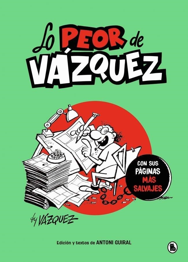 LO PEOR DE VAZQUEZ | 9788402430779 | MANUEL VAZQUEZ | Tienda de Cómics, Manga, Magic y Pokémon en Torrejón de Ardoz