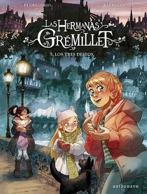 LAS HERMANAS GREMILLET 6 LA VILLA DE LOS MISTERIOS | 9788467976908 | LAS HERMANAS GREMILLET # 06 LA VILLA DE LOS MISTERIOS | Tienda de Cómics, Manga, Magic y Pokémon en Torrejón de Ardoz
