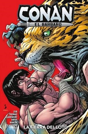 MARVEL PREMIERE CONAN EL BÁRBARO # 04 LA TIERRA DEL LOTO | 9791370133160 | STEVEN S. DEKNIGHT - ROY THOMAS - JIM ZUB - KURT BUSIEK - STEVE MCNIVEN | Tienda de Cómics, Manga, Magic y Pokémon en Torrejón de Ardoz