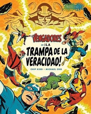 LOS VENGADORES EN ¡LA TRAMPA DE LA VERACIDAD! | 9791370131661 | CHIP KIDD - MICHAEL CHO | Tienda de Cómics, Manga, Magic y Pokémon en Torrejón de Ardoz