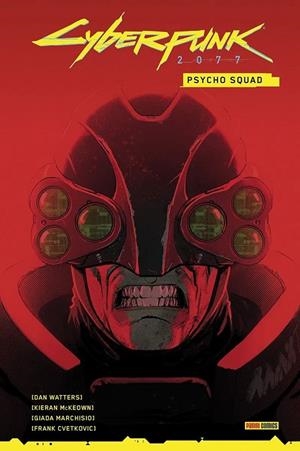 CYBERPUNK 2077. PSYCHO SQUAD | 9791370132354 | DAN WATTERS - KIERAN MCKEOWN | Tienda de Cómics, Manga, Magic y Pokémon en Torrejón de Ardoz
