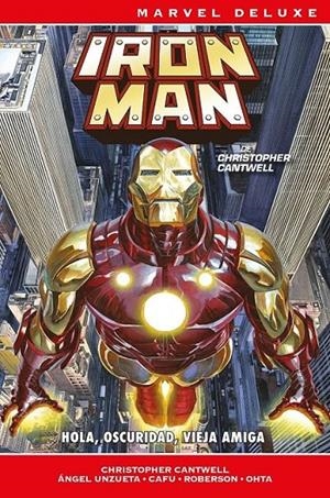IRON MAN DE CHRISTOPHER CANTWELL MARVEL DELUXE # 02 OSCURIDAD, VIEJA AMIGA | 9791370133092 | CAFU - CHRISTOPHER CANTWELL - ÁNGEL UNZUETA | Tienda de Cómics, Manga, Magic y Pokémon en Torrejón de Ardoz