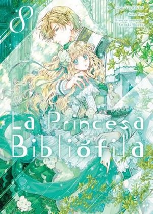 LA PRINCESA BIBLIOFILA 08 | 9788410446106 | YUI KIKUTA | Tienda de Cómics, Manga, Magic y Pokémon en Torrejón de Ardoz