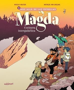 MAGDA, COCINERA INTERGALÁCTICA # 03 MÁS ALLÁ DE LAS ESTRELLAS (Ultimo numero) | 9788410332614 | WOUTERS NICOLAS - VAN GHELUWE MATHILDE | Tienda de Cómics, Manga, Magic y Pokémon en Torrejón de Ardoz