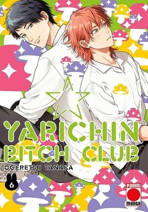 YARICHIN BITCH CLUB 06 | 9791370132156 | TANAKA OGERETSU | Tienda de Cómics, Manga, Magic y Pokémon en Torrejón de Ardoz