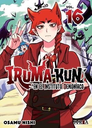 IRUMA-KUN EN EL INSTITUTO DEMONÍACO 16 | 9791387981532 | OSAMU NISHI | Tienda de Cómics, Manga, Magic y Pokémon en Torrejón de Ardoz
