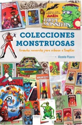 COLECCIONES MONSTRUOSAS | 9791387995058 | VICENTE PIZARRO | Tienda de Cómics, Manga, Magic y Pokémon en Torrejón de Ardoz