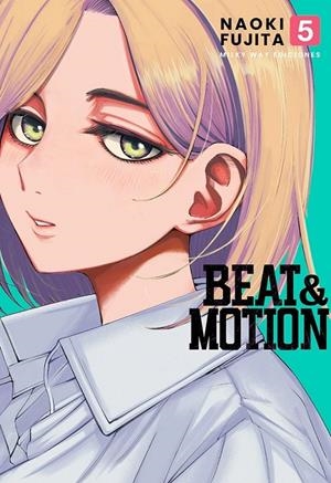 BEAT & MOTION # 05 | 9791387831608 | NAOKI FUJITA | Tienda de Cómics, Manga, Magic y Pokémon en Torrejón de Ardoz