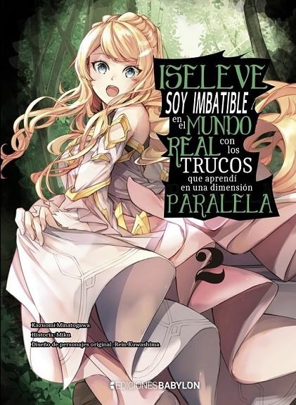 ISELEVE # 02 | 9788418612961 | SOY IMBATIBLE EN EL MUNDO REAL CON LOS TRUCOS QUE APRENDÍ EN UNA DIMENSIÓN PARALELA | Tienda de Cómics, Manga, Magic y Pokémon en Torrejón de Ardoz