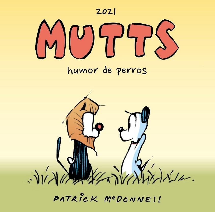 MUTTS # 03 HUMOR DE PERROS | 9791387689315 | PATRICK McDONNELL | Tienda de Cómics, Manga, Magic y Pokémon en Torrejón de Ardoz