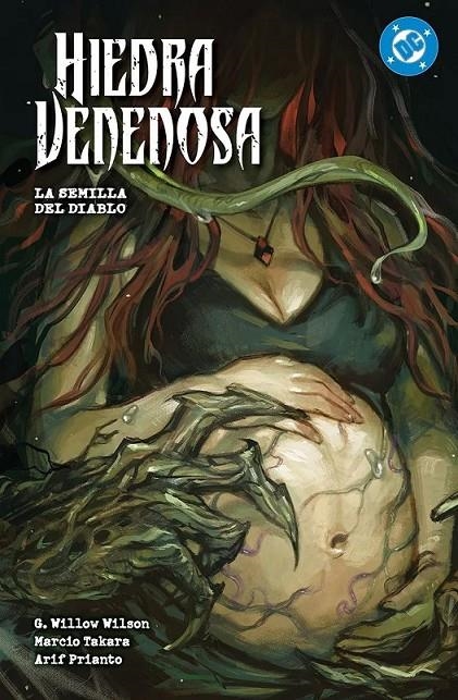 DC PREMIERE AMANECER DE DC, HIEDRA VENENOSA # 03 LA SEMILLA DEL DIABLO | 9791370133795 | MARCIO TAKARA - G. WILLOW WILSON - LUANA VECCHIO - ARIF PRIANTO | Tienda de Cómics, Manga, Magic y Pokémon en Torrejón de Ardoz
