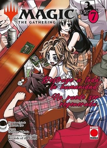 MAGIC THE GATHERING # 07 DESTRUYE A TODA LA HUMANIDAD, NO PUEDE SER REGENERADA Manga | 9791370132507 | KATSURA ISE - TAKUMA YOKOTA | Tienda de Cómics, Manga, Magic y Pokémon en Torrejón de Ardoz