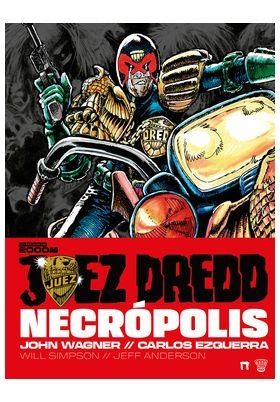 JUEZ DREDD: NECROPOLIS | 9791387689612 | JOHN WAGNER - CARLOS EZQUERRA - JEFF ANDERSON - WILL SIMPSON | Tienda de Cómics, Manga, Magic y Pokémon en Torrejón de Ardoz