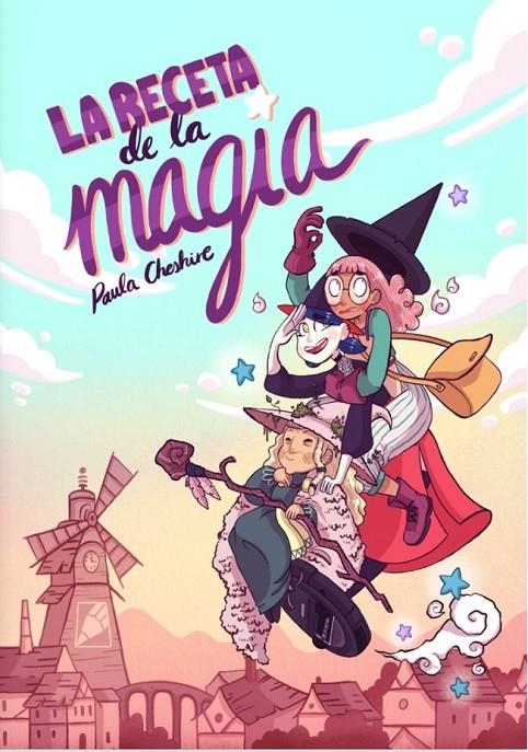 LA RECETA DE LA MAGIA | 9788412992427 | PAULA CHESIRE | Tienda de Cómics, Manga, Magic y Pokémon en Torrejón de Ardoz
