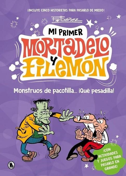 MI PRIMER MORTADELO Y FILEMÓN - MONSTRUOS DE PACOTILLA… ¡QUÉ PESADILLA! | 9788402430786 | FRANCISCO IBÁÑEZ | Tienda de Cómics, Manga, Magic y Pokémon en Torrejón de Ardoz