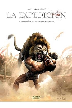 LA EXPEDICION 03. LAS LAGRIMAS SAGRADAS DE NYABARONGO | 9788494727252 | RICHARD MARAZANO - MARCELO FRUSIN | Tienda de Cómics, Manga, Magic y Pokémon en Torrejón de Ardoz