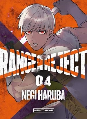 RANGER REJECT 04 | 9788419290595 | NEGI HARUBA | Tienda de Cómics, Manga, Magic y Pokémon en Torrejón de Ardoz