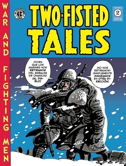 TWO-FISTED TALES 02  (THE EC ARCHIVES) | 9791387995072 | JOHNNY CRAIG - AL FELDSTEIN - WALLY WOOD - HARVEY KURTZMAN - GRAHAM INGELS - AL WILLIAMSON | Tienda de Cómics, Manga, Magic y Pokémon en Torrejón de Ardoz