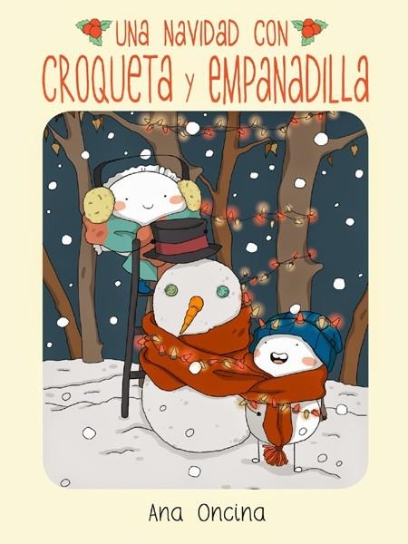 CROQUETA Y EMPANADILLA, UNA NAVIDAD 5ª EDICIÓN | 9788410264465 | ANA ONCINA | Tienda de Cómics, Manga, Magic y Pokémon en Torrejón de Ardoz