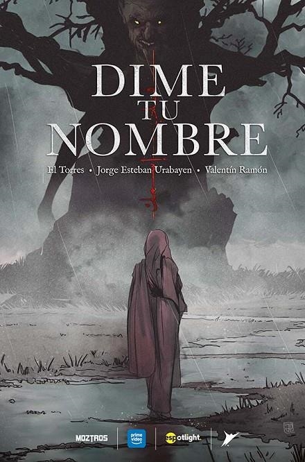 DIME TU NOMBRE | 9791387953119 | EL TORRES - JORGE ESTEBAN URABAYEN - VALENTÍN RAMÓN | Tienda de Cómics, Manga, Magic y Pokémon en Torrejón de Ardoz