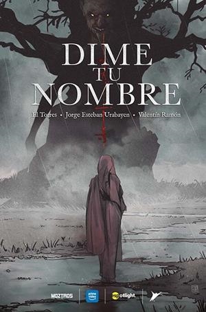 DIME TU NOMBRE | 9791387953119 | EL TORRES - JORGE ESTEBAN URABAYEN - VALENTÍN RAMÓN | Tienda de Cómics, Manga, Magic y Pokémon en Torrejón de Ardoz