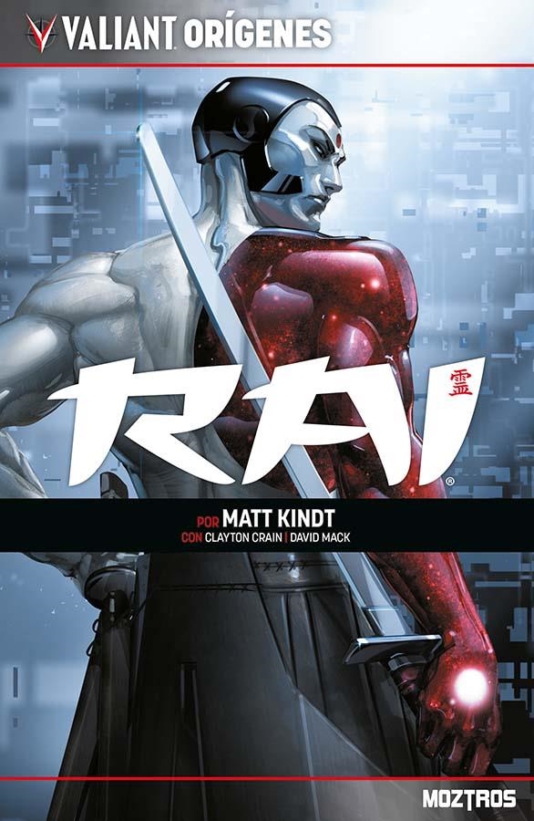 VALIANT ORÍGENES, RAI | 9788410463813 | MATT KINDT - CLAYTON CRAIN - DAVID MACK - RAÚL ALLÉN | Tienda de Cómics, Manga, Magic y Pokémon en Torrejón de Ardoz