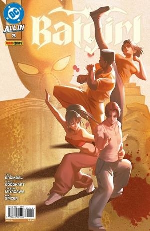 ALL IN BATGIRL # 03 | 977308139100800003 | ISAAC GOODHART - TATE BROMBAL - TAKESHI MIYAZAWA | Tienda de Cómics, Manga, Magic y Pokémon en Torrejón de Ardoz