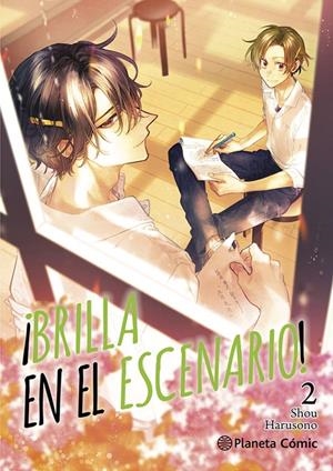 ¡BRILLA EN EL ESCENARIO! # 02 | 9791387781590 | SHOU HARUSONO | Tienda de Cómics, Manga, Magic y Pokémon en Torrejón de Ardoz