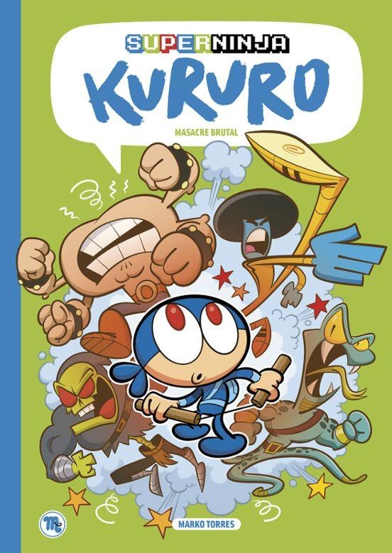 SUPERNINJA KURURO 2 | 9788413715254 | MARKO TORRES | Tienda de Cómics, Manga, Magic y Pokémon en Torrejón de Ardoz