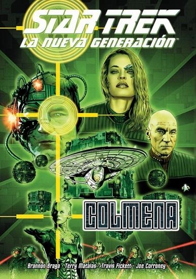 STAR TREK:  LA NUEVA GENERACION. COLMENA | 9788412807097 | BRANNON BRAGA - TERRY MATALAS - TRAVIS FICKETT - JOE CORRONEY | Tienda de Cómics, Manga, Magic y Pokémon en Torrejón de Ardoz