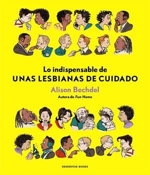 LO INDISPENSABLE DE UNAS LESBIANAS DE CUIDADO | 9788417125875 | ALISON BECHDEL | Tienda de Cómics, Manga, Magic y Pokémon en Torrejón de Ardoz