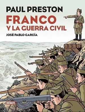 FRANCO Y LA GUERRA CIVIL ESPAÑOLA EDICIÓN DE LUJO | 9791387904289 | PAUL PRESTON - JOSÉ PABLO GARCÍA | Tienda de Cómics, Manga, Magic y Pokémon en Torrejón de Ardoz