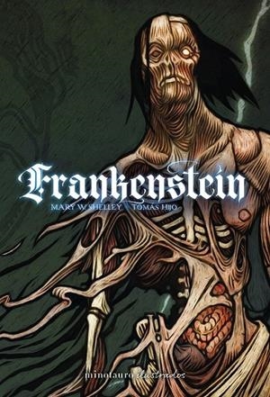 FRANKENSTEIN | 9788445019795 | MARY SHELLEY - TOMÁS HIJO | Tienda de Cómics, Manga, Magic y Pokémon en Torrejón de Ardoz