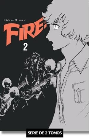 FIRE! # 02 (PORTADA PROVISIONAL) | 9791387822590 | HIDEKO MIZUNO | Tienda de Cómics, Manga, Magic y Pokémon en Torrejón de Ardoz