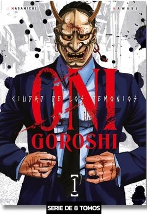 ONI-GOROSHI, CIUDAD DE LOS DEMONIOS # 01 | 9791387822842 | MASAMICHI KAWABE | Tienda de Cómics, Manga, Magic y Pokémon en Torrejón de Ardoz