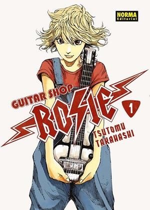 GUITAR SHOP ROSIE # 01 | 9788467978452 | TSUTOMU TAKAHASHI | Tienda de Cómics, Manga, Magic y Pokémon en Torrejón de Ardoz