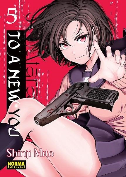 TO A NEW YOU # 05 | 9788467975260 | SHINJI MITO | Tienda de Cómics, Manga, Magic y Pokémon en Torrejón de Ardoz