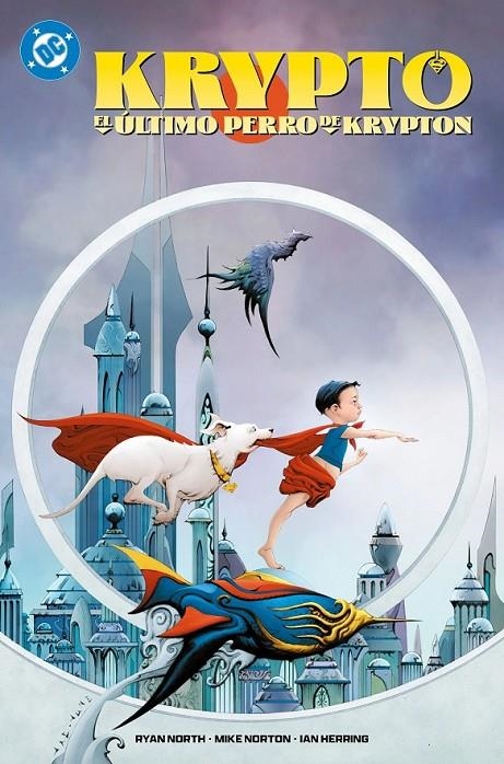 KRYPTO, EL ÚLTIMO PERRO DE KRYPTON | 9791370134617 | RYAN NORTH - MIKE NORTON | Tienda de Cómics, Manga, Magic y Pokémon en Torrejón de Ardoz