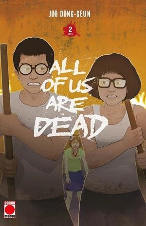 ALL OF US ARE DEAD # 02 | 9791370134716 | JOO DONG-GEUN | Tienda de Cómics, Manga, Magic y Pokémon en Torrejón de Ardoz