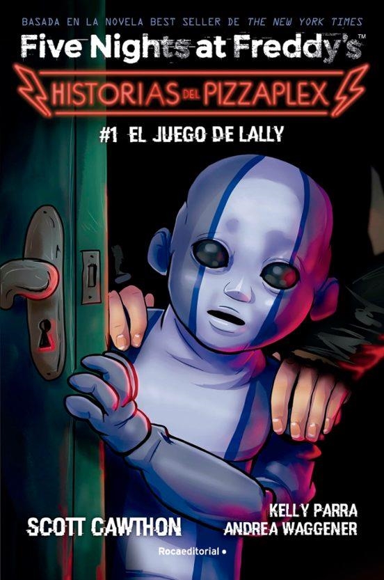 HISTORIAS DEL PIZZAPLEX 1 EL JUEGO DE LALLY | 9788419743824 | Tienda de Cómics, Manga, Magic y Pokémon en Torrejón de Ardoz
