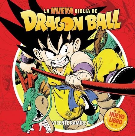 LA NUEVA BIBLIA DE DRAGON BALL | 9791387689827 | VICENTE RAMÍREZ | Tienda de Cómics, Manga, Magic y Pokémon en Torrejón de Ardoz