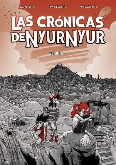LAS CRÓNICAS DE NYUR NYUR # 01 | 9791387689803 | PAU CASTANYER - PAU ARÉVALO -XAVIER TÁRREGA | Tienda de Cómics, Manga, Magic y Pokémon en Torrejón de Ardoz