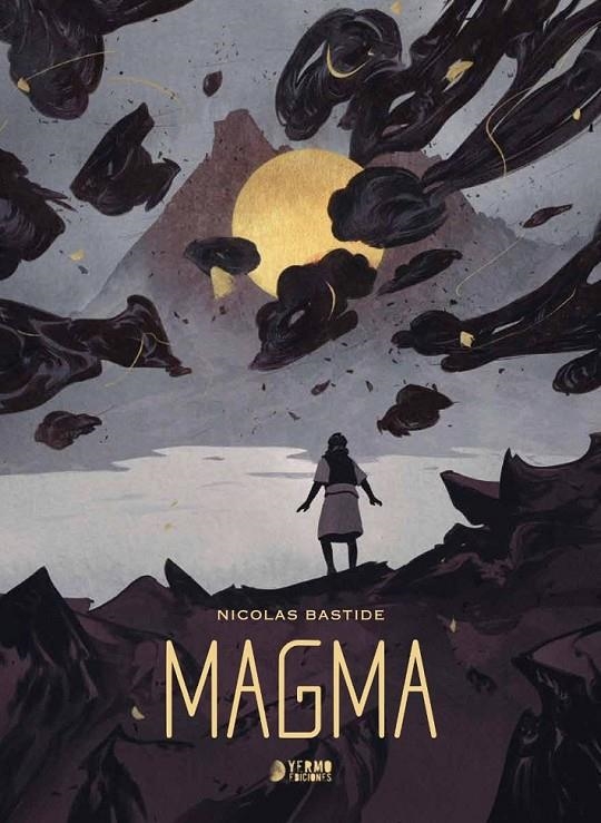 MAGMA | 9791388029271 | NICOLAS BASTIDE | Tienda de Cómics, Manga, Magic y Pokémon en Torrejón de Ardoz